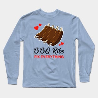 Barbecue Ribs fix everything Long Sleeve T-Shirt